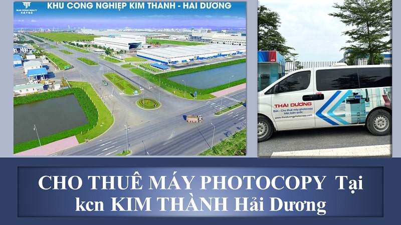 Cho thuê máy photo tại KCN Kim Thành